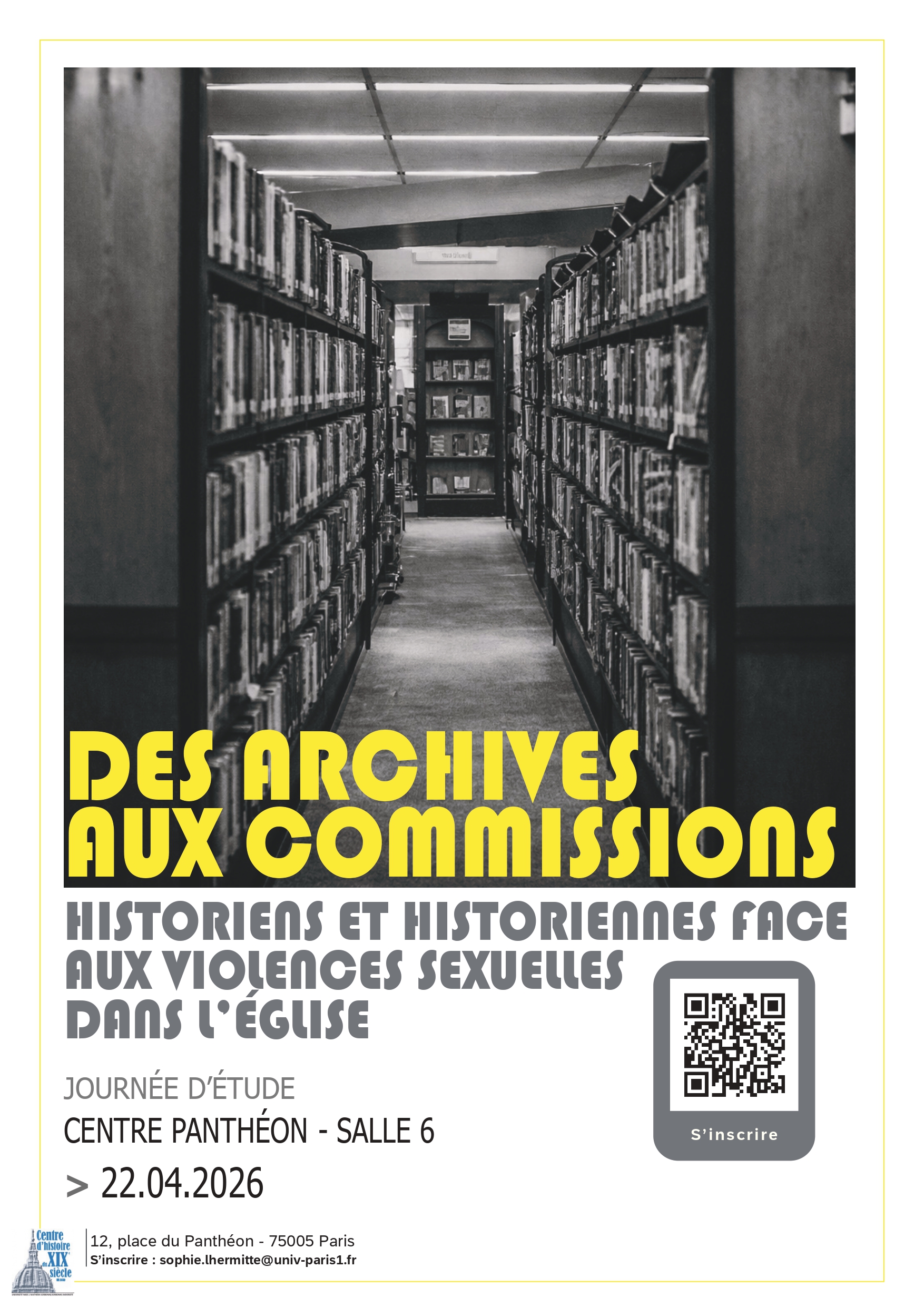 Des archives aux commissions. Historiens et historiennes face aux violences sexuelles dans l’Église 22 avril 2026 salle 6 Centre Panthéon
