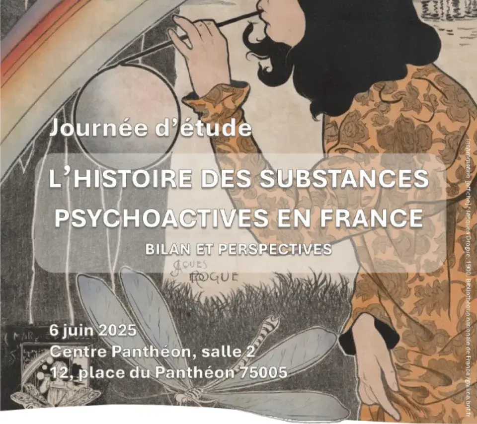 Affiche de la journée d'étude "L'histoire des substances psychoactives en France"  basée sur l'affiche Irichromatine de Jacques Drogue, 1900