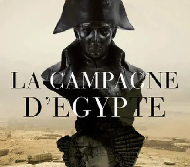 La Campagne d'Égypte