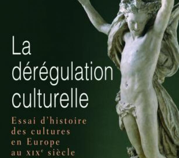 La dérégulation culturelle