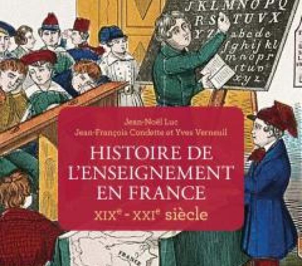 Histoire de l'enseignement en France XIXe-XXIe siècle
