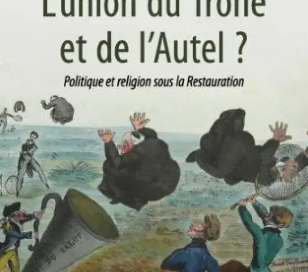 L'union du trône et de l'autel ?