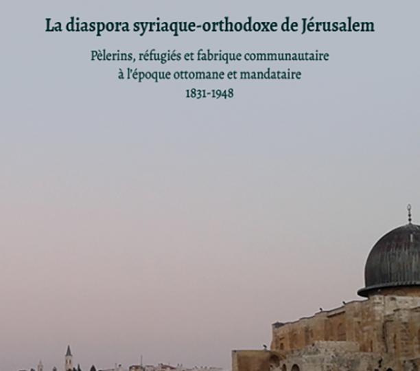 La diaspora syriaque-orthodoxe de Jérusalem