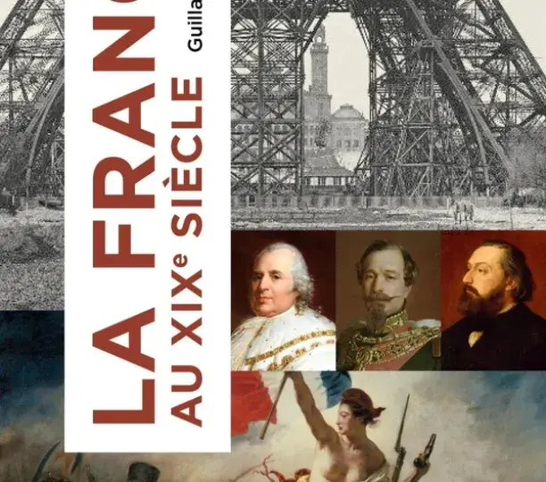 Très brève histoire de la France au XIXe siècle