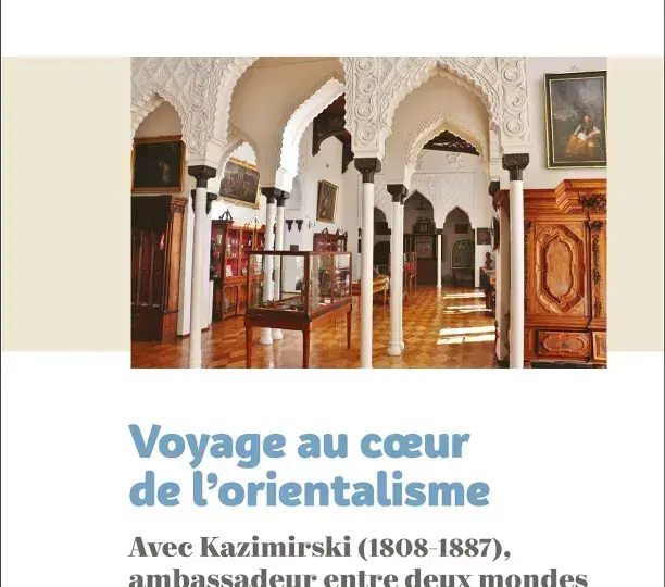 Voyage au cœur de l'orientalisme